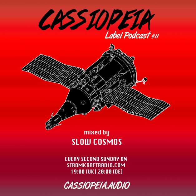 Sunday May 29th 08.00pm CET – CASSIOPEIA AUDIO by Slow Cosmos and Misha Poker
