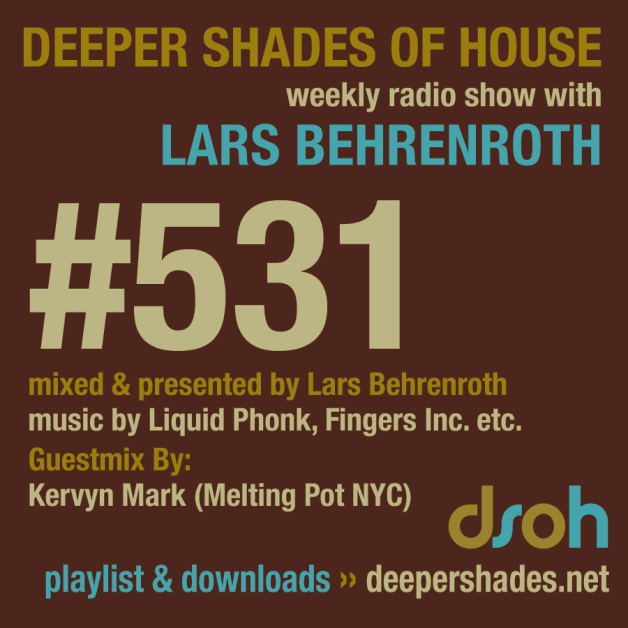 Sunday June 5th 05.00pm CET – Deeper Shades of House #531 Lars Behrenroth