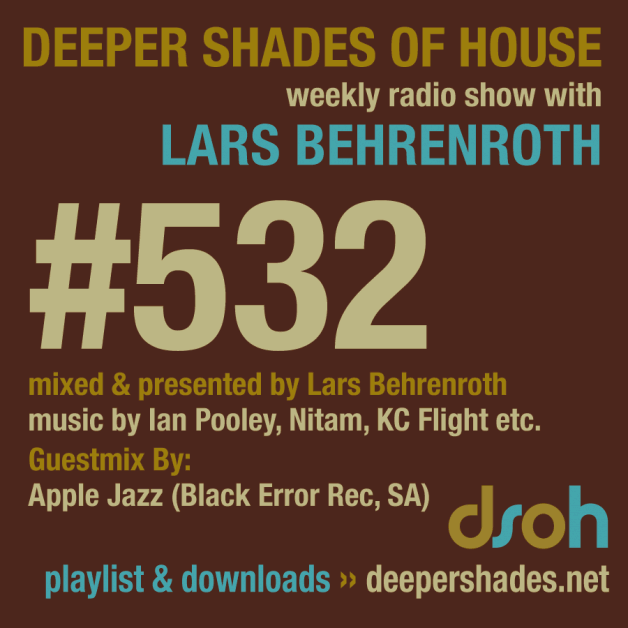 Sunday June 12th 05.00pm CET – Deeper Shades of House #532 Lars Behrenroth