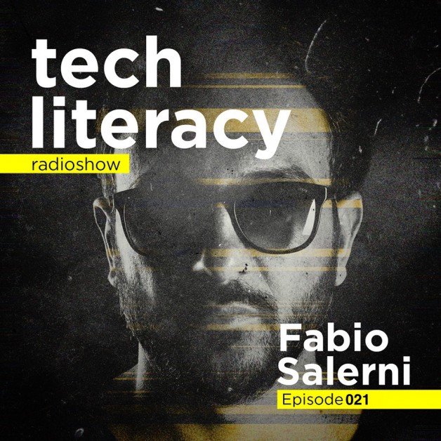 Friday July 29th 09.00pm CET –  Tech Literacy Radio #21 by Fabio Salerni