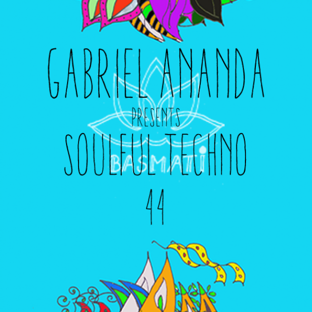 Sunday September 4th 08.00pm CET – Soulful Techno Radio by Gabriel Ananda #44