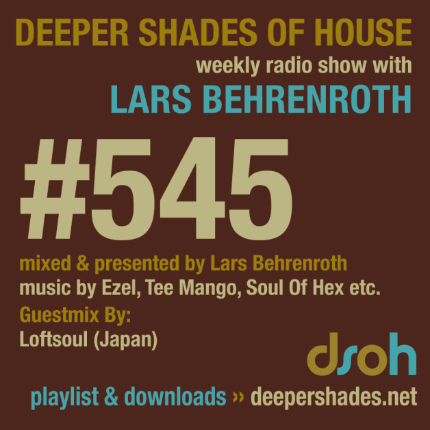 Sunday September 18th 04.00pm CET – Deeper Shades of House #545 by Lars Behrenroth