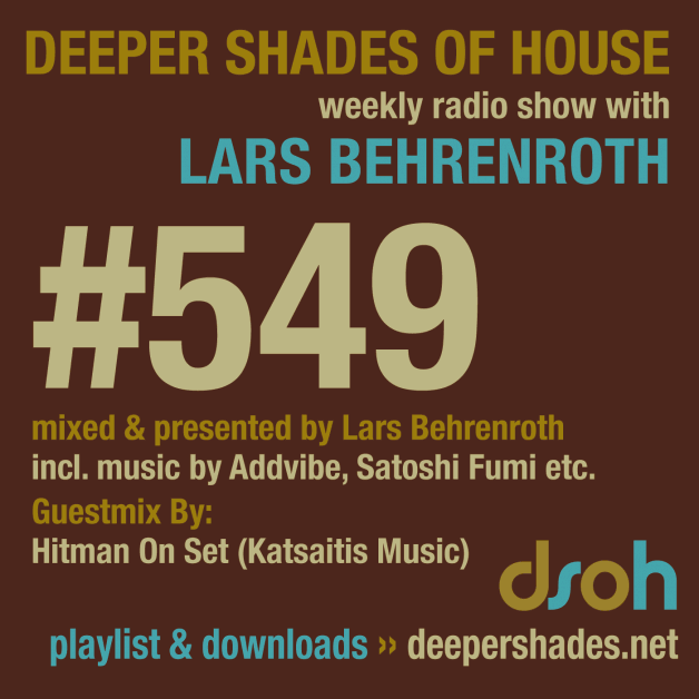 Sunday October 30th 05.00pm CET- Deeper Shades of House radio by Lars Behrenroth