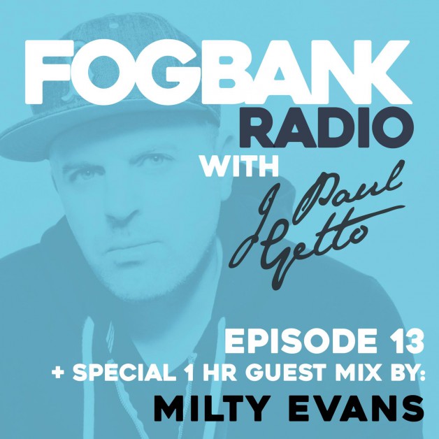 Tuesday January 31th 07.00pm CET – Fogbank Radio #013 by J paul Getto