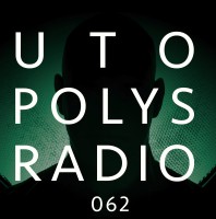Sunday February 12th 09.00pm CET – Utopolys Radio #62 by Uto Karem