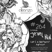 Tuesday February 14th 07.00pm CET- ALLEANZA RADIO SHOW #264 by Jewel Kid