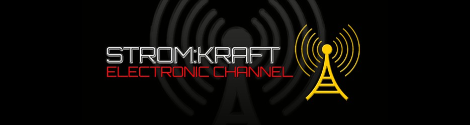 STROM:KRAFT - ELECTRONIC Channel